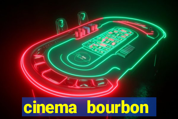 cinema bourbon ipiranga filmes em cartaz